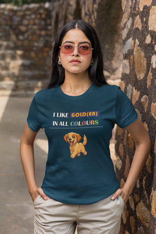 I like Golden in all colours T-Shirt I like Golden in all colours T-Shirt