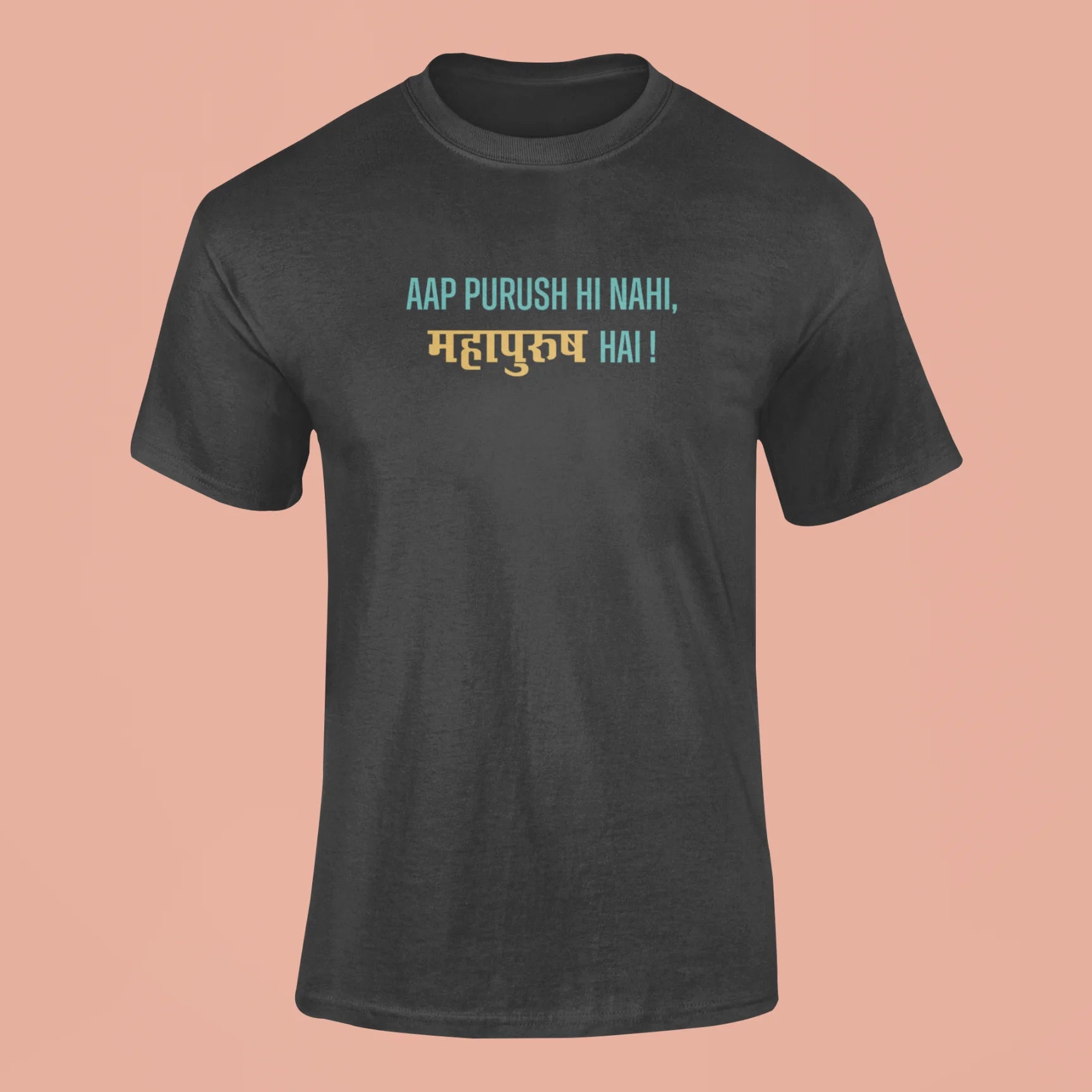 aap purush hi nahi mahapurush hai t shirt black