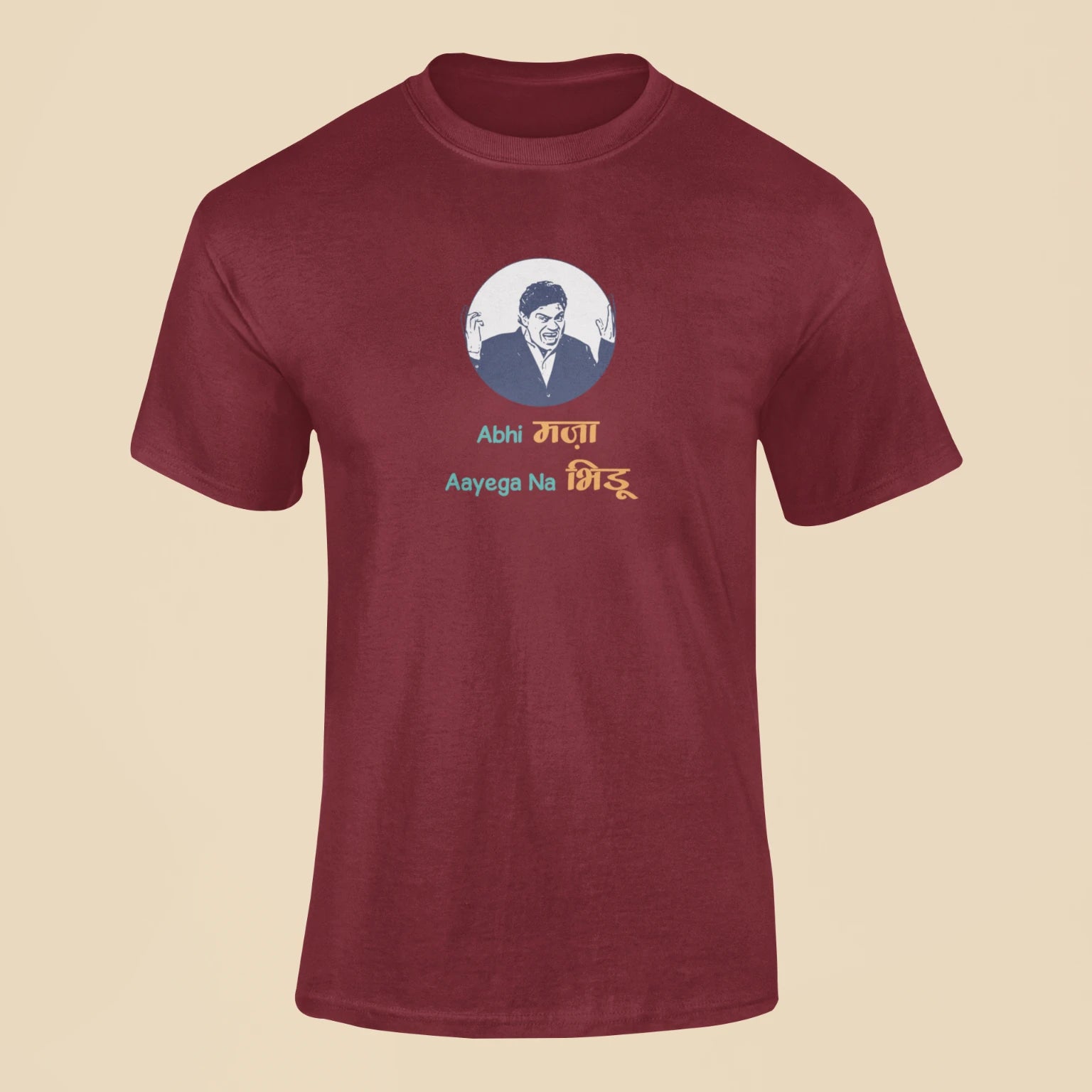 abhi maza aayega na bhidu t shirt maroon