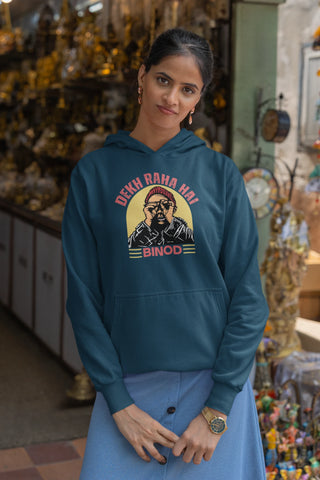 Dekh Raha Hai Binod Unisex Hoodie