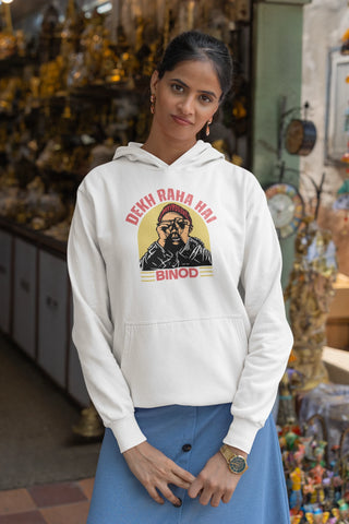 Dekh Raha Hai Binod Unisex Hoodie