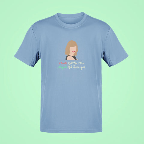 devils roll the dice angels roll their eyes oversized t shirt baby blue