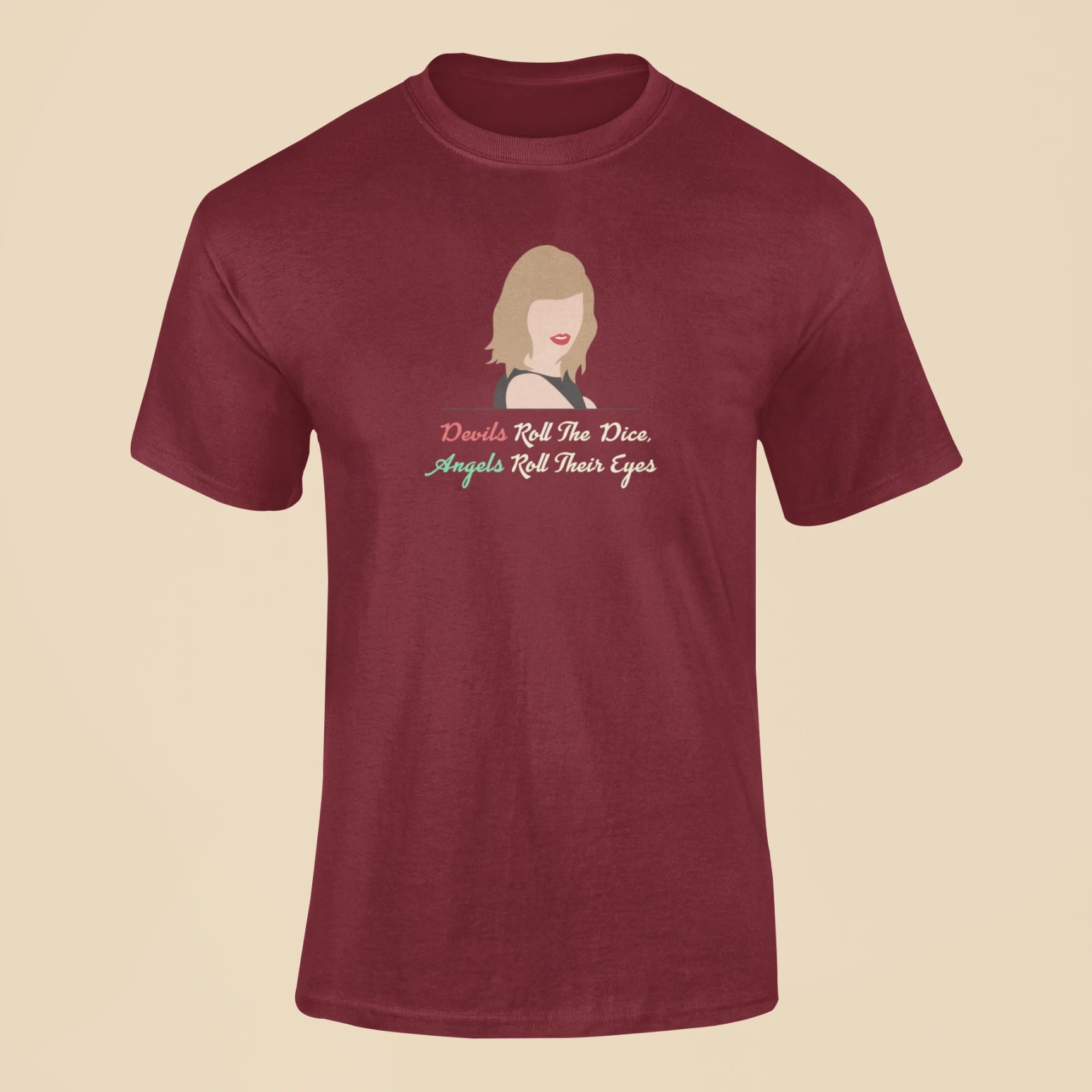 devils roll the dice angels roll their eyes t shirt maroon