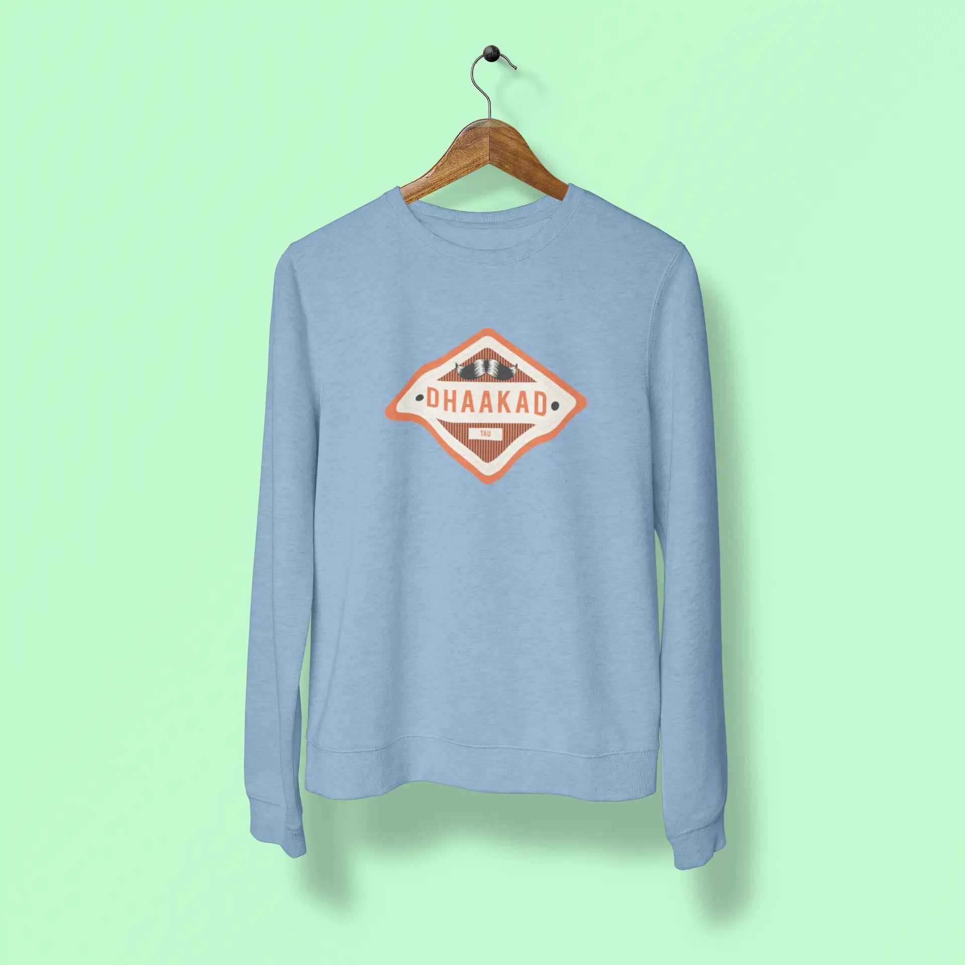 dhaakad tau unisex sweatshirt baby blue