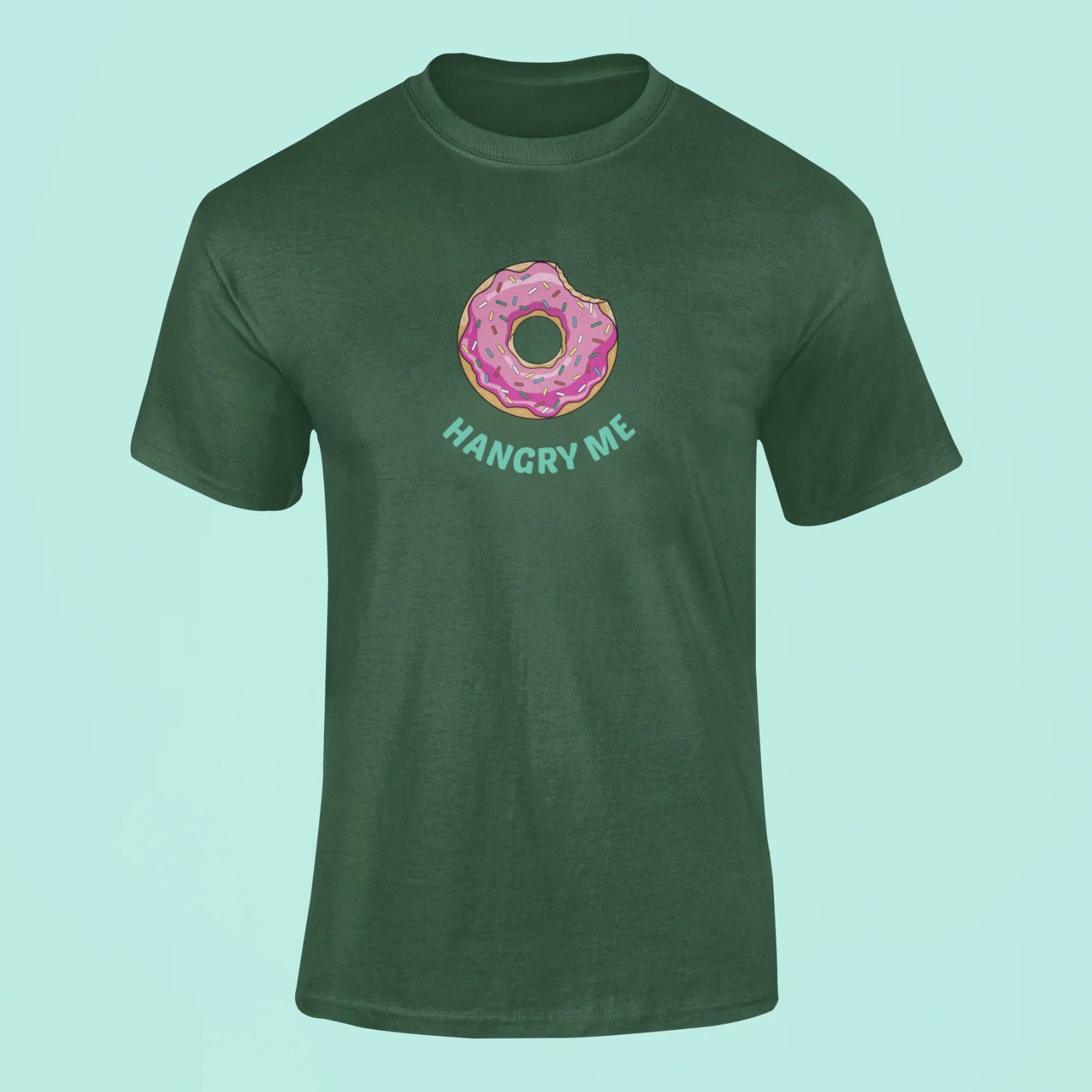 do nut hangry me t shirt green