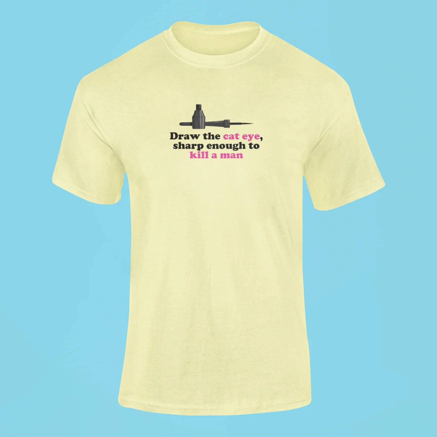 draw the cat eye sharp enough to kill a man t shirt 2 butter yellow