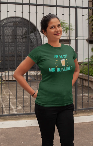 Ek ek cup chai aur bola jaye T-Shirt