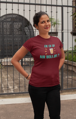 Ek ek cup chai aur bola jaye T-Shirt
