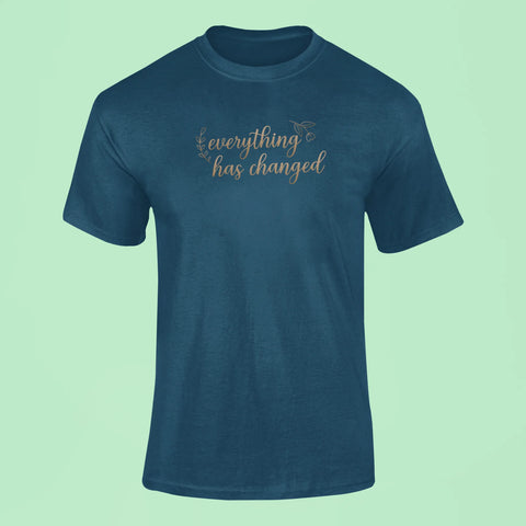 everything has changed t shirt navy blue