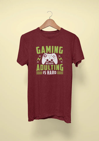 gaming because adulting is hard maroon