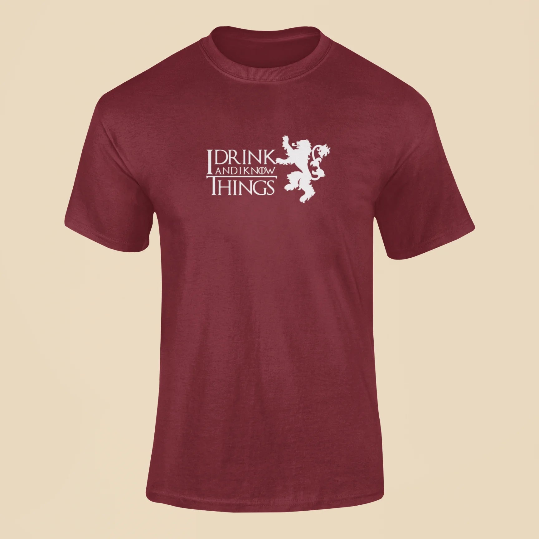 i drink and i know things t shirt maroon