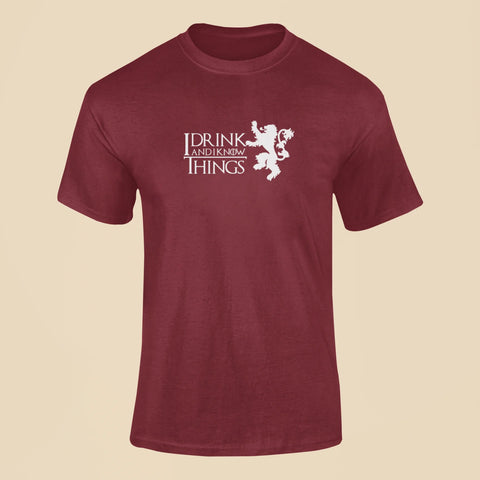 i drink and i know things t shirt maroon