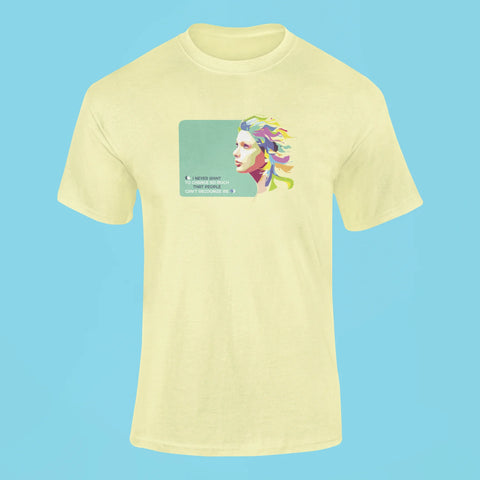 i never want to change so much that people cant recognize me t shirt 2 butter yellow