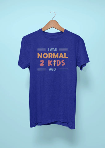 i was normal 2 kids ago royal blue