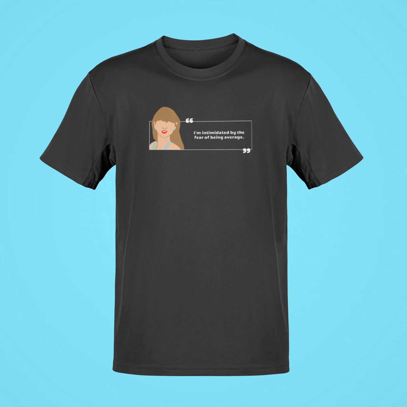 im intimidated by the fear of being average oversized t shirt black