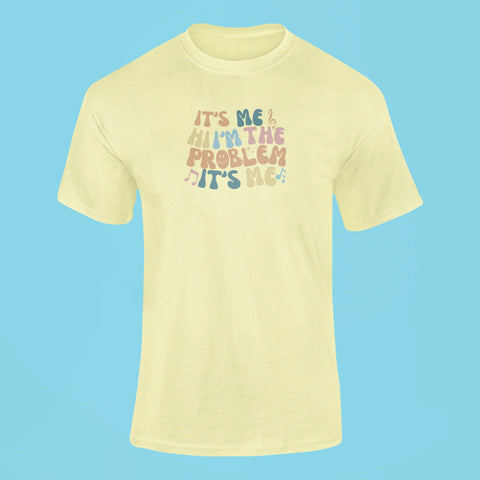 its me hi im the problem its me t shirt butter yellow