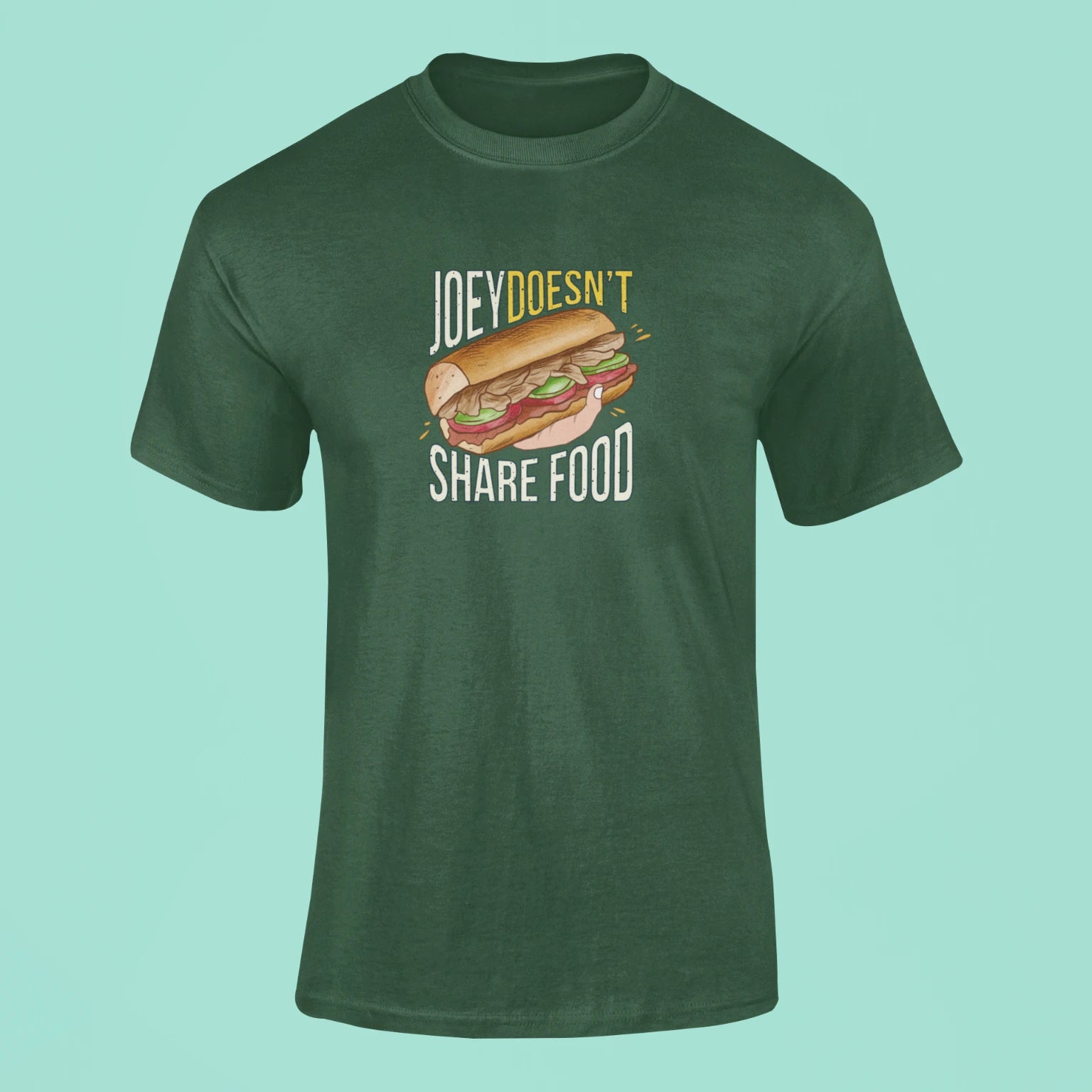 joey doesnt share food friends sitcom t shirt green