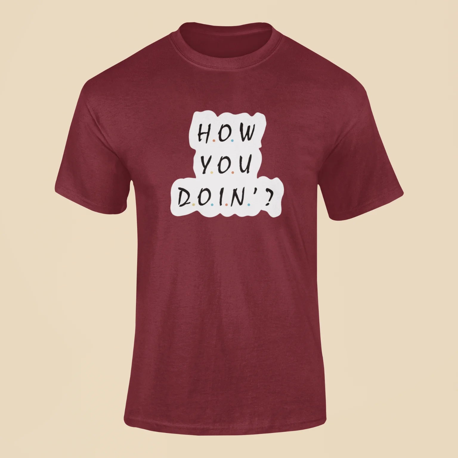 joey how you doin t shirt maroon