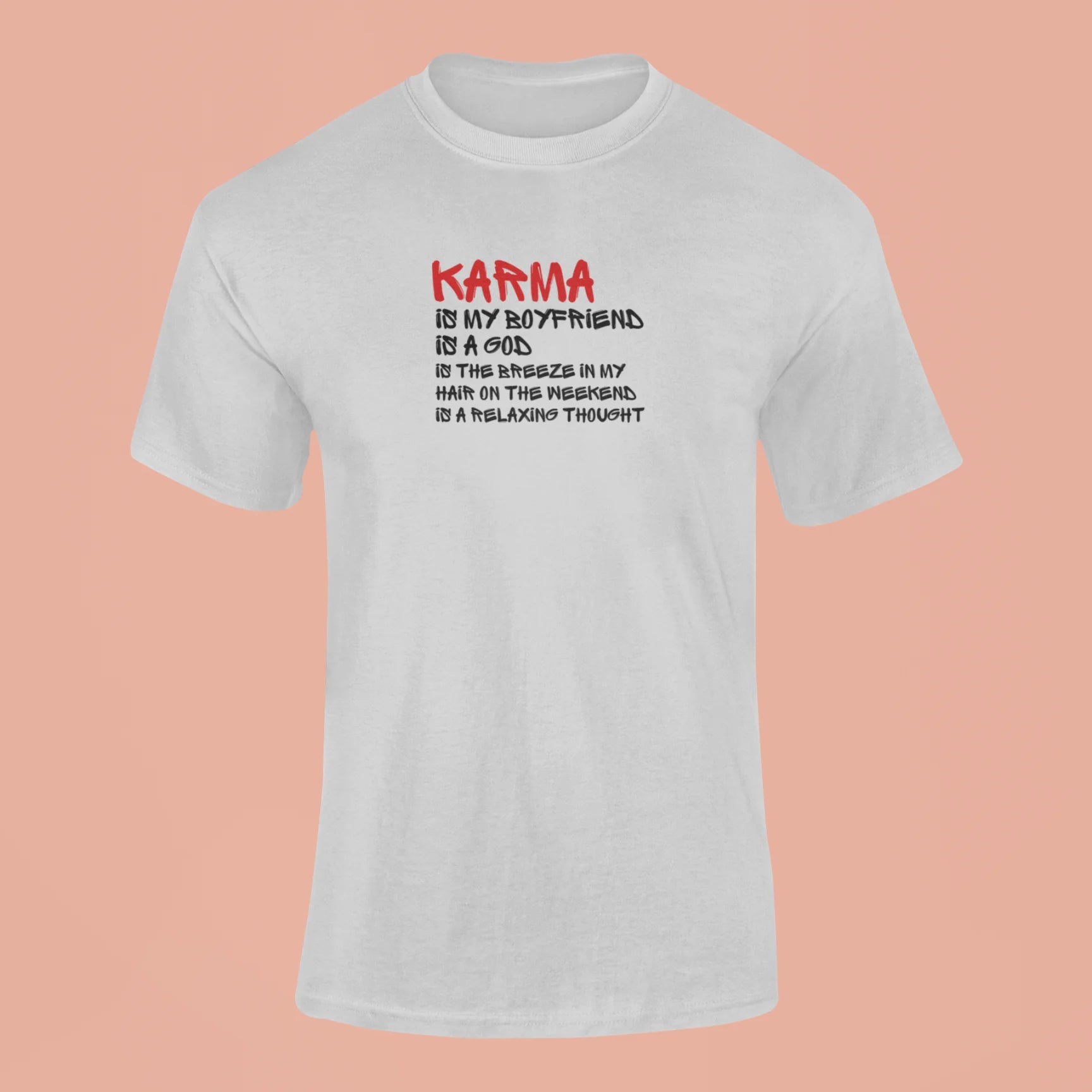 karma is my boyfriend t shirt 2 grey