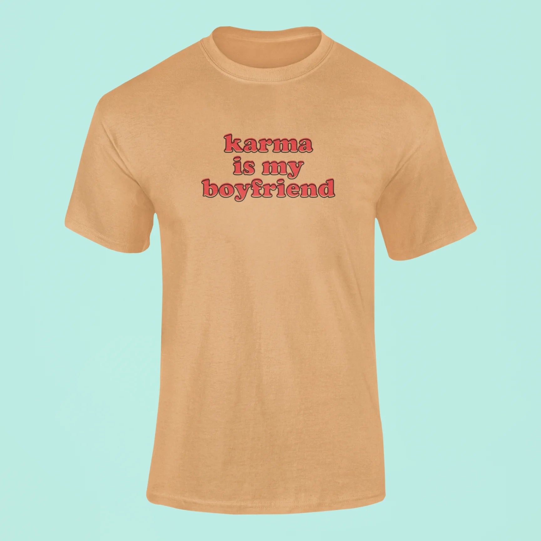 karma is my boyfriend t shirt mustard yellow