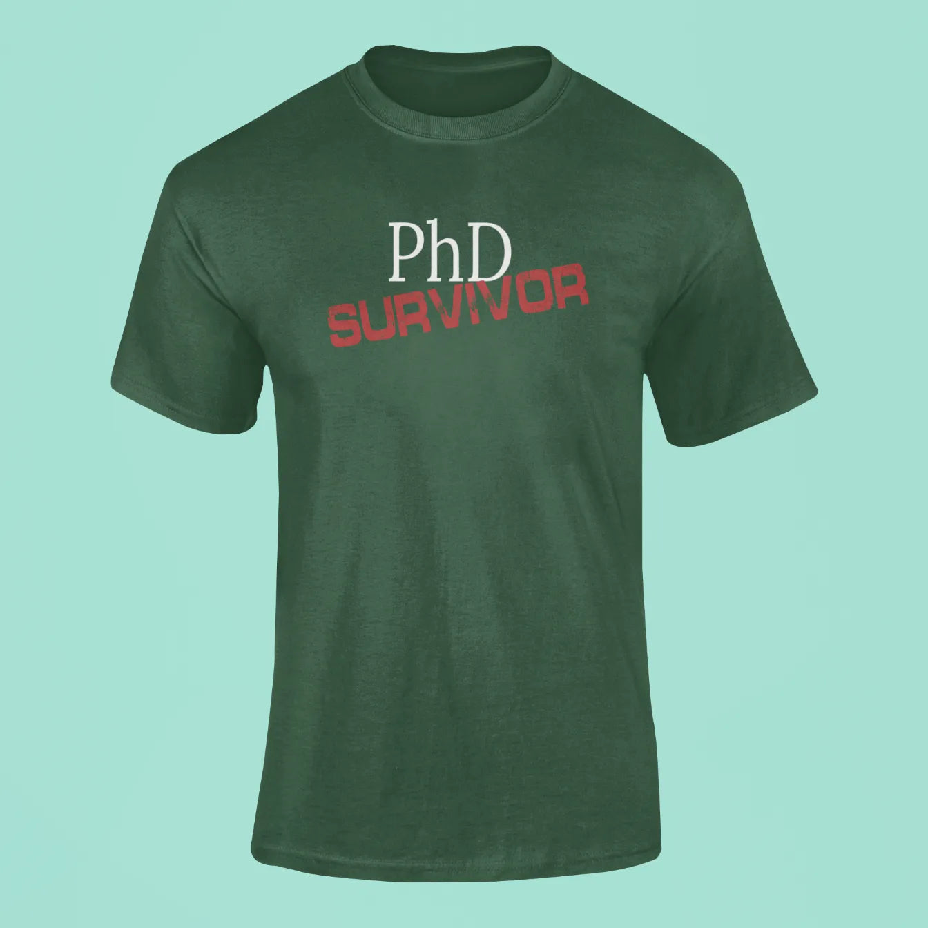 phd survivor t shirt green