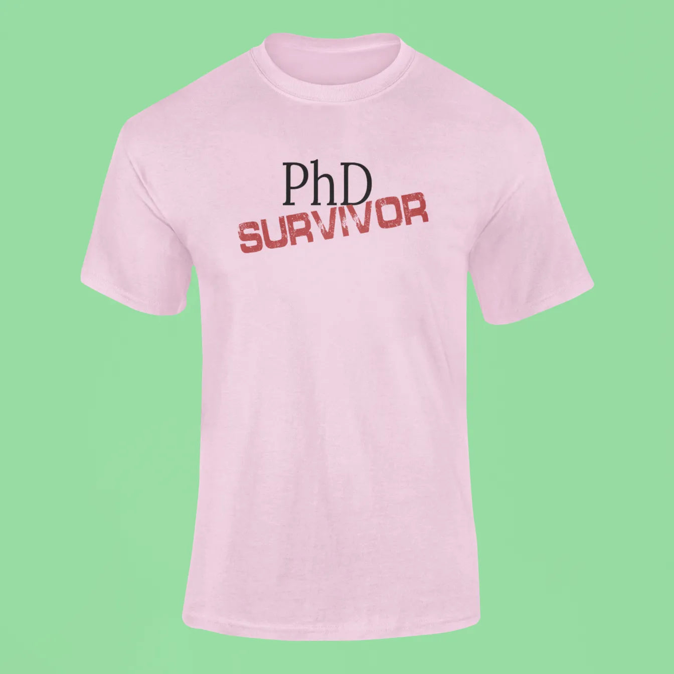 phd survivor t shirt pink