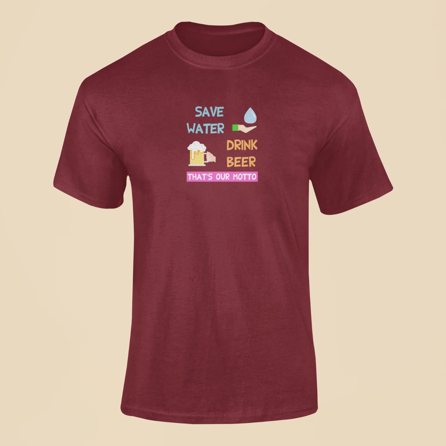 save water drink beer t shirt maroon