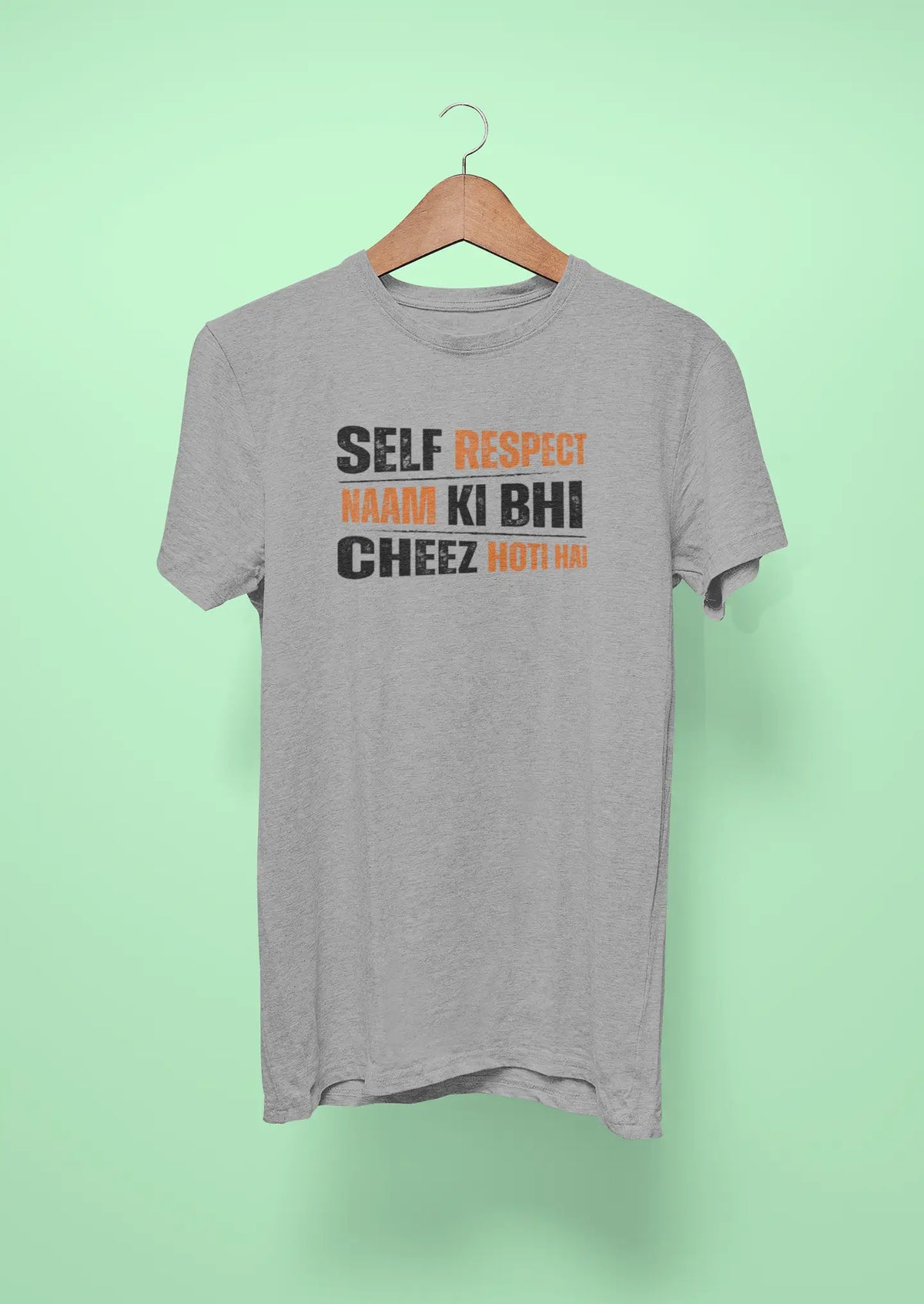 self respect naam ki bhi cheez hoti hai grey