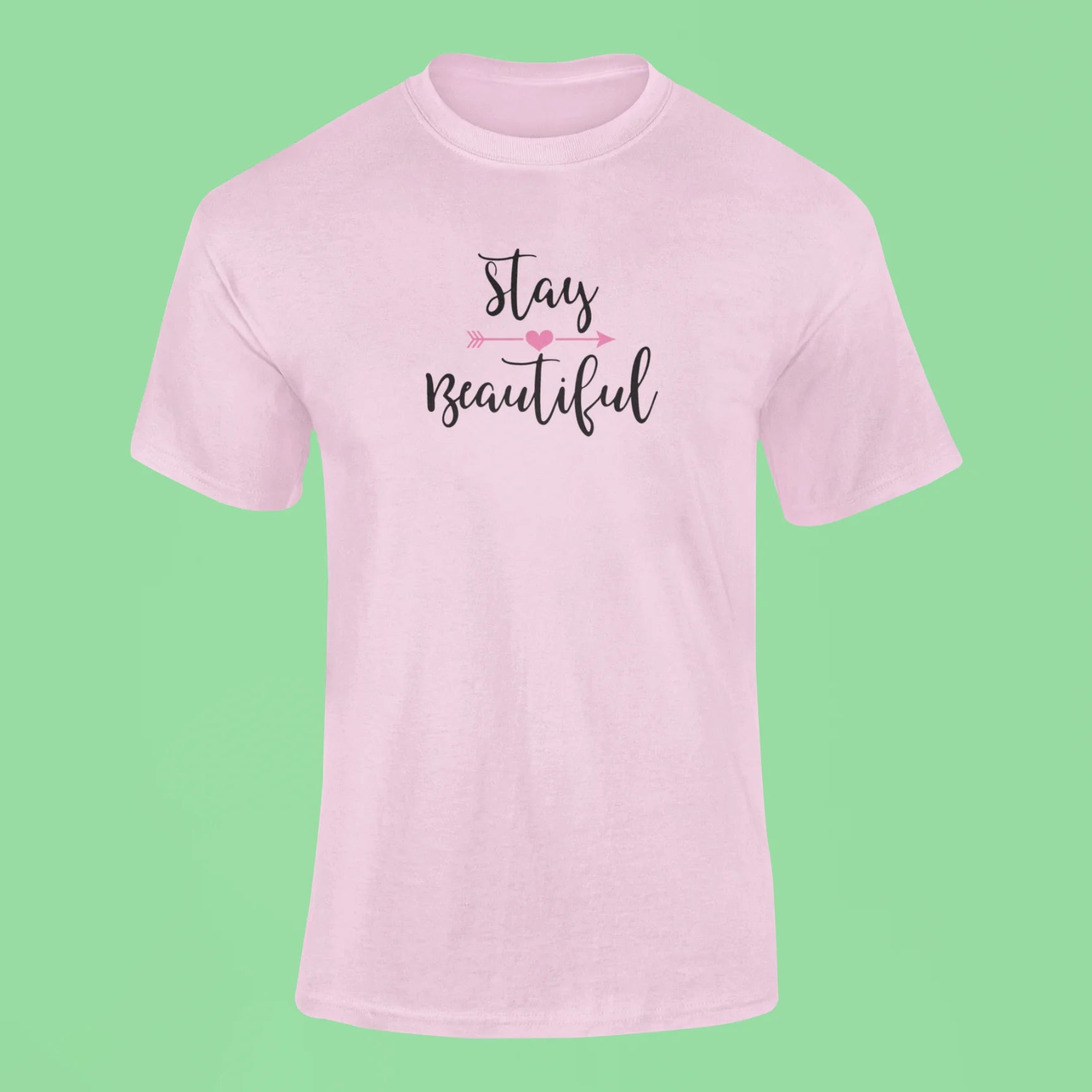 stay beautiful t shirt pink