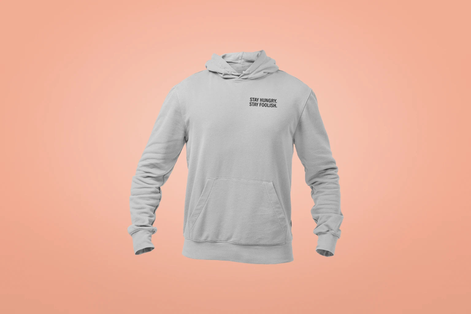 stay hungry stay foolish unisex hoodie grey