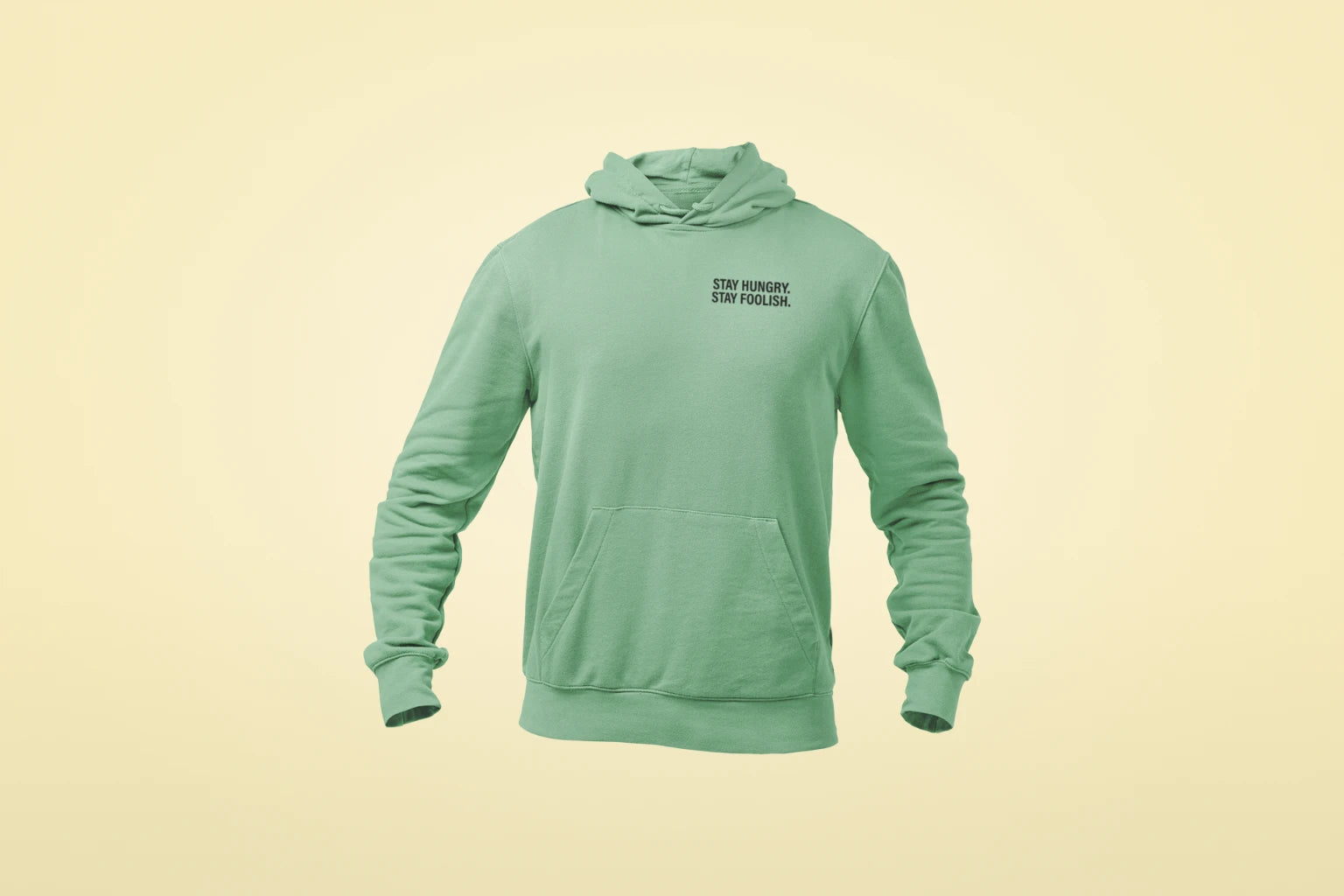 stay hungry stay foolish unisex hoodie mint green