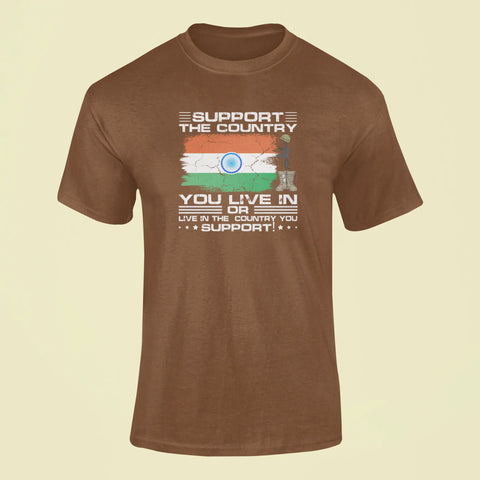 support the country you live in t shirt brown