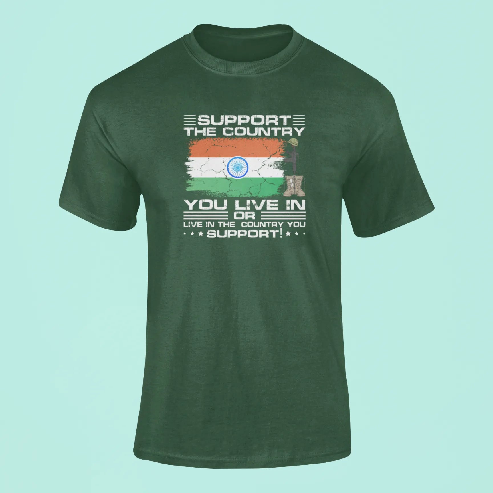 support the country you live in t shirt green