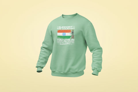 support the country you live in unisex sweatshirt mint green