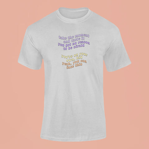 take the moment and taste it t shirt grey