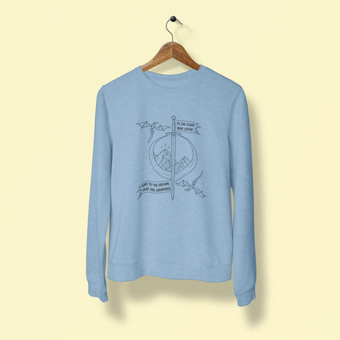 to the stars who listen and to the dreams that are answered unisex sweatshirt baby blue