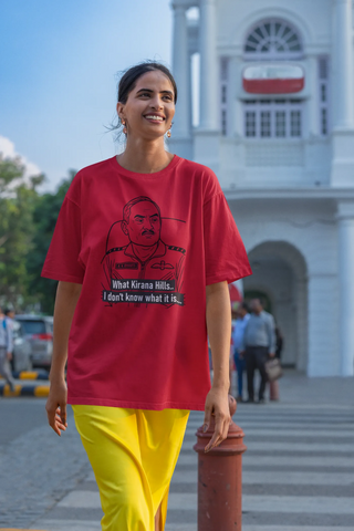 What Kirana hills...I don't know what it is Oversized T-Shirt