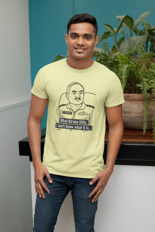 What Kirana hills...I don't know what it is T-Shirt