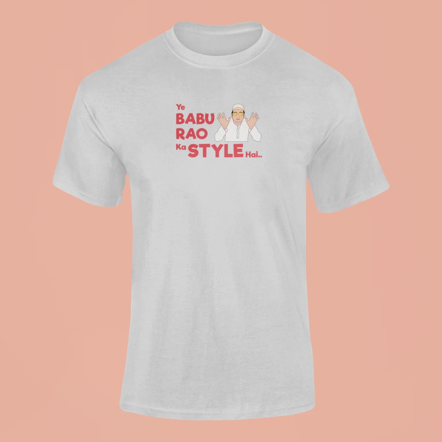 ye babu rao ka style hai t shirt grey