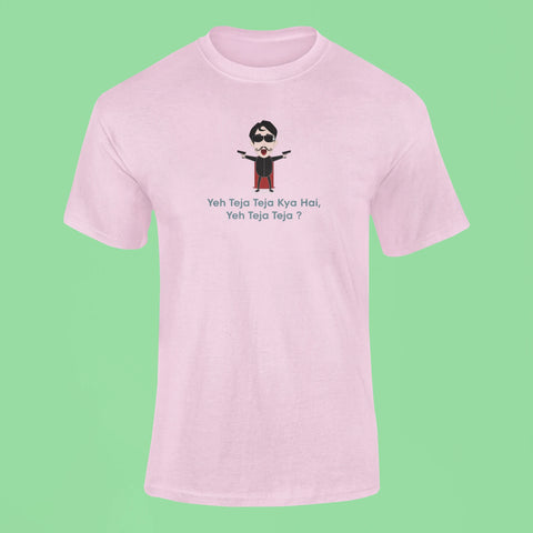 yeh teja teja kya hai yeh teja teja t shirt pink