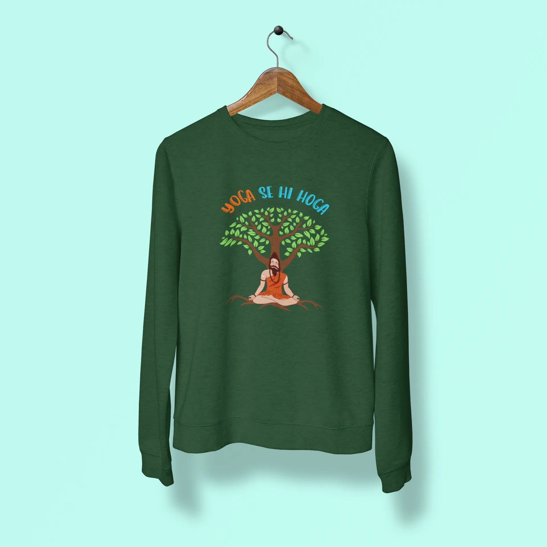 yoga se hi hoga unisex sweatshirt green