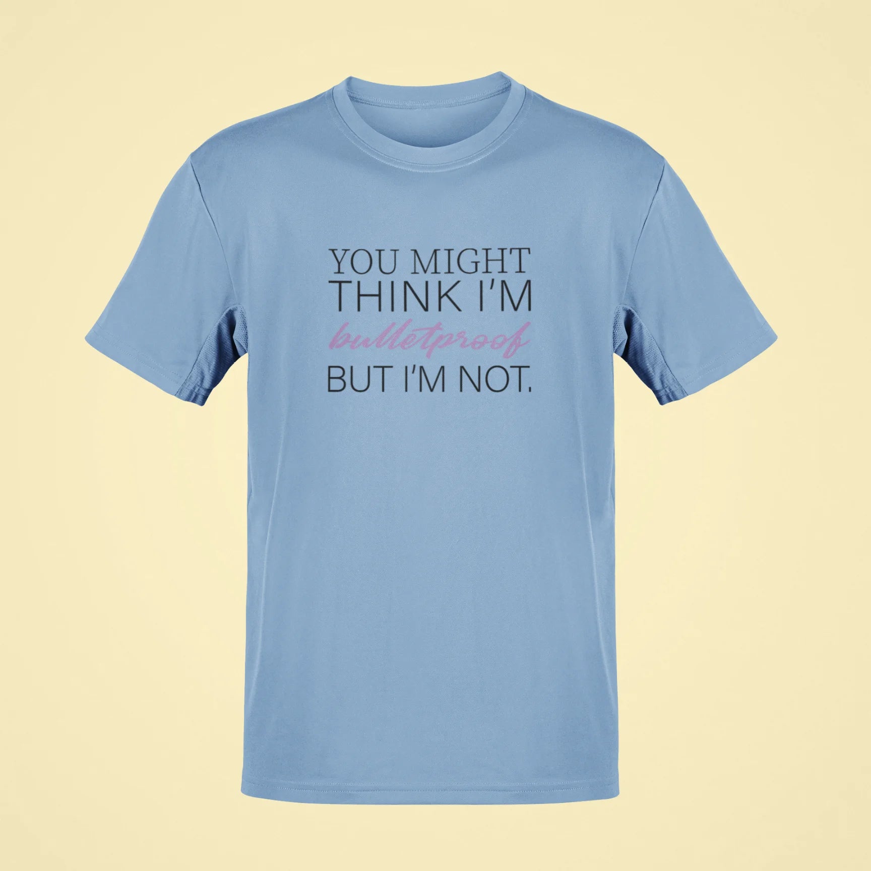 you might think im bulletproof but im not oversized t shirt baby blue