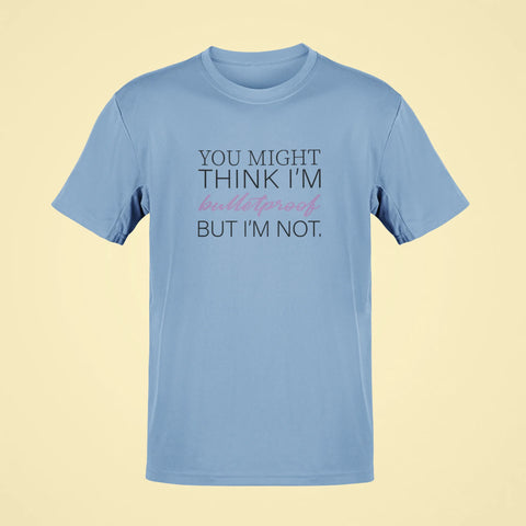 you might think im bulletproof but im not oversized t shirt baby blue